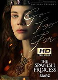 The Spanish Princess 1×01 [720p]